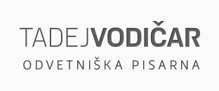 Odvetniška pisarna Tadej Vodičar, d.o.o. Ljubljana