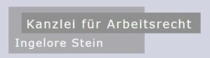 Kanzlei-Logo von Kanzlei für Arbeitsrecht Ingelore Stein