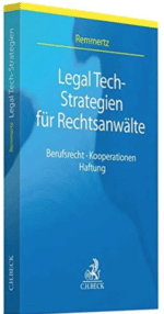 Rezension »Legal Tech Strategien für Rechtsanwälte« von Dr. Frank Remmertz - rechtsanwalt.com