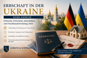 Erbschaft in der Ukraine ohne Anreise – Erbrecht, Erbschein, Immobilien und Nachlassabwicklung 2026 - rechtsanwalt.com Erbschaft in der Ukraine ohne Anreise – Erbrecht, Erbschein, Immobilien und Nachlassabwicklung 2026 - rechtsanwalt.com