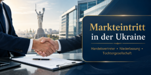 Markteintritt in der Ukraine: Handelsvertreter, Niederlassung oder Tochtergesellschaft? - rechtsanwalt.com Markteintritt in der Ukraine: Handelsvertreter, Niederlassung oder Tochtergesellschaft? - rechtsanwalt.com